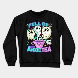 Cute Kawaii Teacup Full of Anxiety Anxietea Pastel Goth Crewneck Sweatshirt